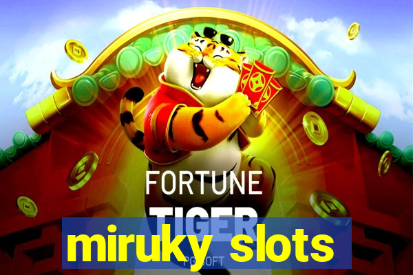 miruky slots